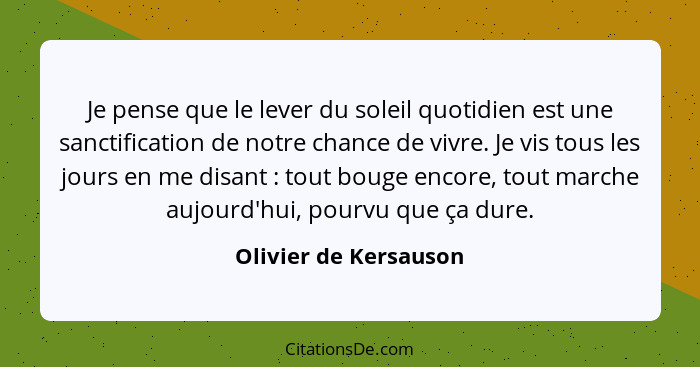 Olivier De Kersauson Je Pense Que Le Lever Du Soleil Quoti