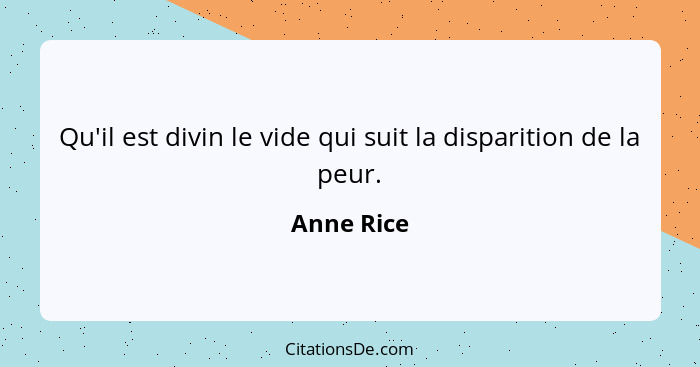 Anne Rice Qu Il Est Divin Le Vide Qui Suit La Disparition