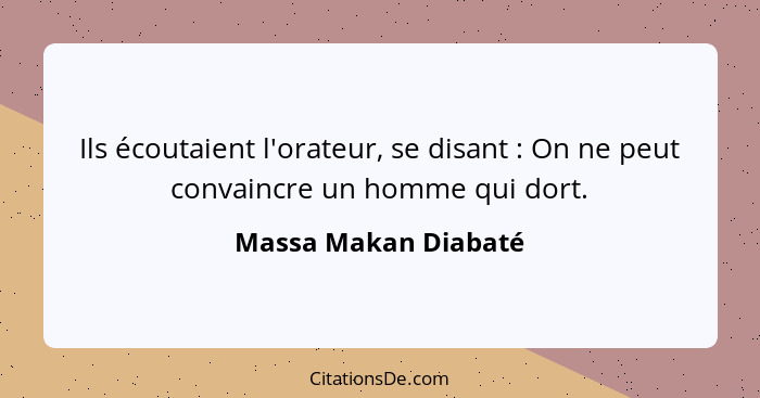 Massa Makan Diabate Ils Ecoutaient L Orateur Se Disant Nb