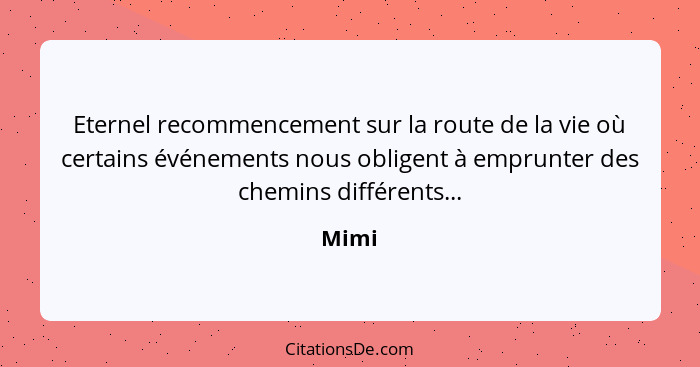 Mimi Eternel Recommencement Sur La Route De La Vie Ou Cert