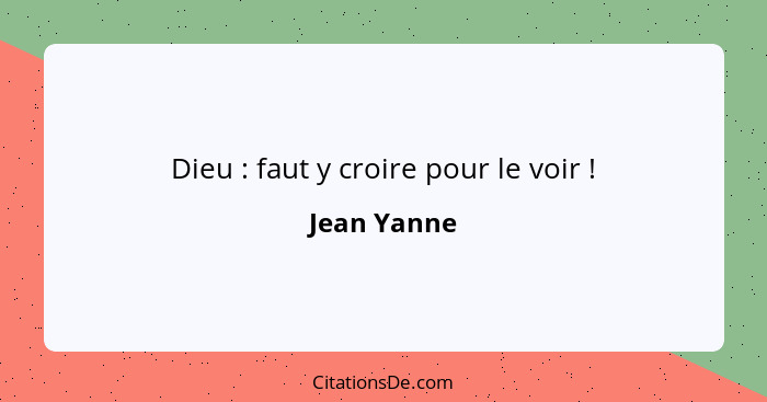 Dieu : faut y croire pour le voir !... - Jean Yanne