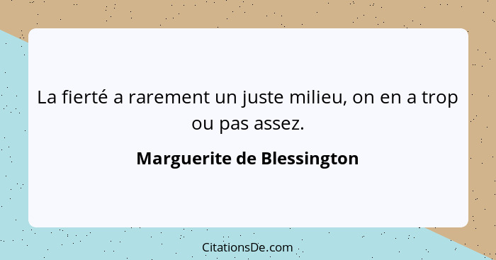 Marguerite De Blessington La Fierte A Rarement Un Juste Mi