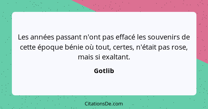 Les années passant n'ont pas effacé les souvenirs de cette époque bénie où tout, certes, n'était pas rose, mais si exaltant.... - Gotlib