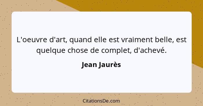 Jean Jaures L Oeuvre D Art Quand Elle Est Vraiment Belle