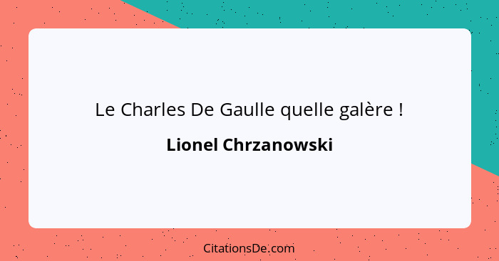 Le Charles De Gaulle quelle galère !... - Lionel Chrzanowski