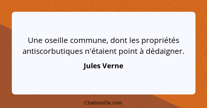 Une oseille commune, dont les propriétés antiscorbutiques n'étaient point à dédaigner.... - Jules Verne