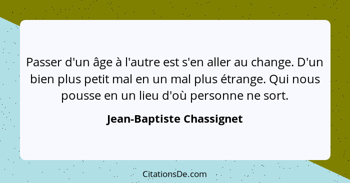Jean Baptiste Chassignet Passer D Un Age A L Autre Est S E