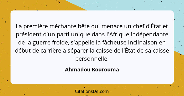 Ahmadou Kourouma La Premiere Mechante Bete Qui Menace Un C