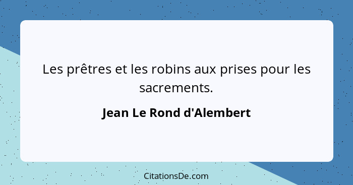 Les prêtres et les robins aux prises pour les sacrements.... - Jean Le Rond d'Alembert