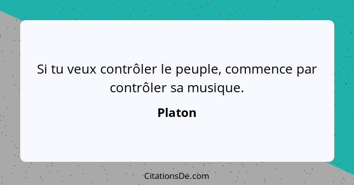 Platon Si Tu Veux Controler Le Peuple Commence Par Contro