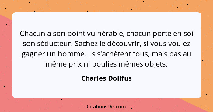 Chacun a son point vulnérable, chacun porte en soi son séducteur. Sachez le découvrir, si vous voulez gagner un homme. Ils s'achèten... - Charles Dollfus