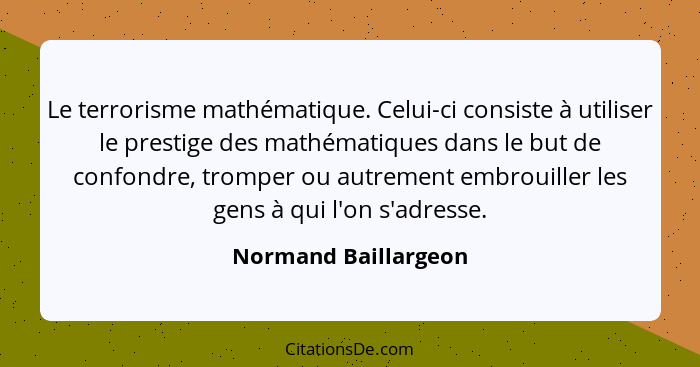 Normand Baillargeon Le Terrorisme Mathematique Celui Ci C