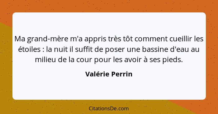 Valerie Perrin Ma Grand Mere M A Appris Tres Tot Comment C
