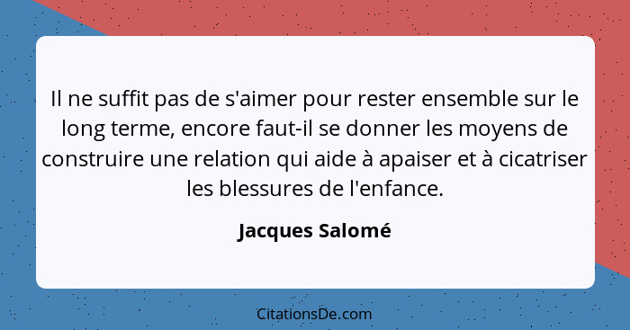 Jacques Salome Il Ne Suffit Pas De S Aimer Pour Rester Ens