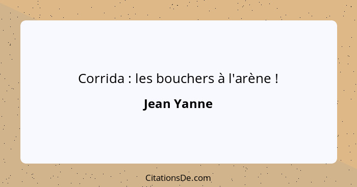 Corrida : les bouchers à l'arène !... - Jean Yanne