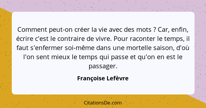 Francoise Lefevre Comment Peut On Creer La Vie Avec Des Mo