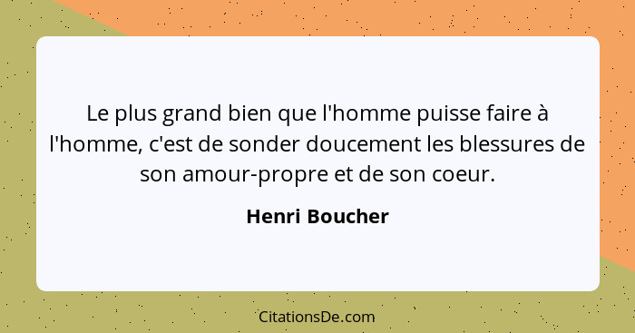 Henri Boucher Le Plus Grand Bien Que L Homme Puisse Faire