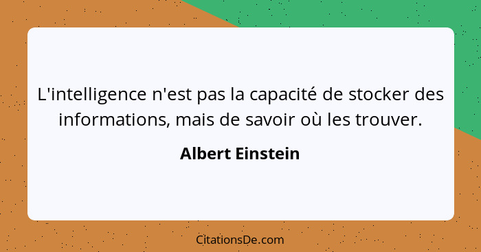 Albert Einstein L Intelligence N Est Pas La Capacite De St