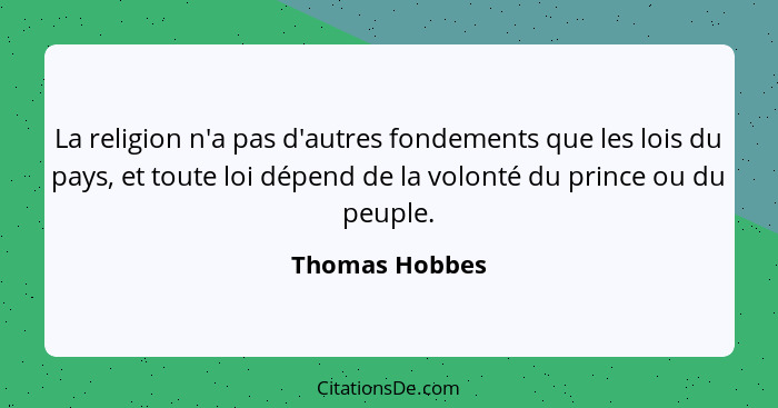 Thomas Hobbes La Religion N A Pas D Autres Fondements Que