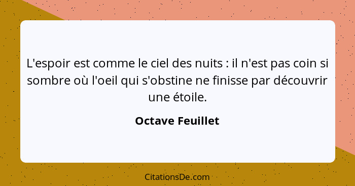 Octave Feuillet L Espoir Est Comme Le Ciel Des Nuits