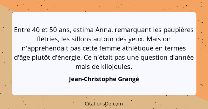 Jean Christophe Grange Entre 40 Et 50 Ans Estima Anna Re