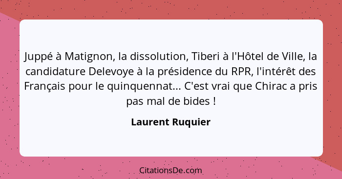 Juppé à Matignon, la dissolution, Tiberi à l'Hôtel de Ville, la candidature Delevoye à la présidence du RPR, l'intérêt des Français... - Laurent Ruquier