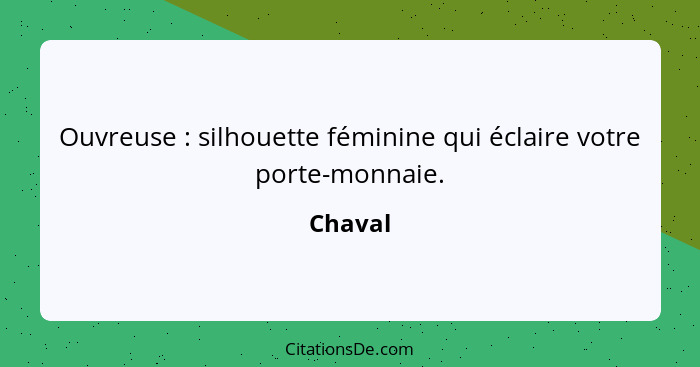 Ouvreuse : silhouette féminine qui éclaire votre porte-monnaie.... - Chaval