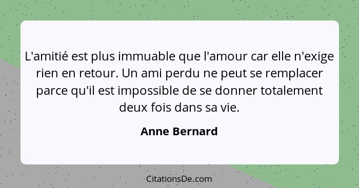 Anne Bernard L Amitie Est Plus Immuable Que L Amour Car El