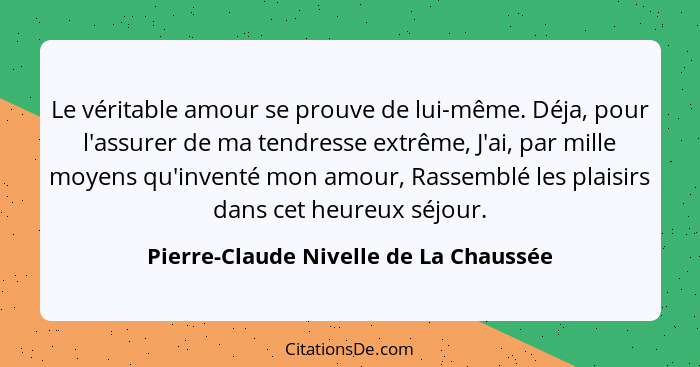 Pierre Claude Nivelle De La Chaussee Le Veritable Amour Se