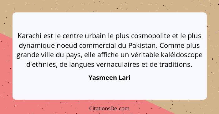 Karachi est le centre urbain le plus cosmopolite et le plus dynamique noeud commercial du Pakistan. Comme plus grande ville du pays, el... - Yasmeen Lari