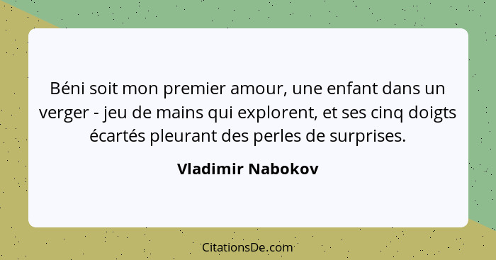 Vladimir Nabokov Beni Soit Mon Premier Amour Une Enfant D