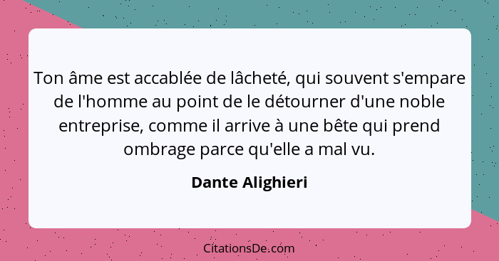 Dante Alighieri Ton me est accabl e de l chet qui souve