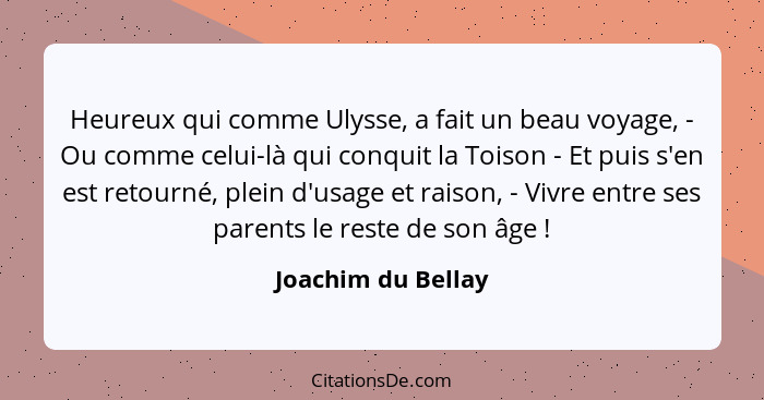 Joachim Du Bellay Heureux Qui Comme Ulysse A Fait Un Beau