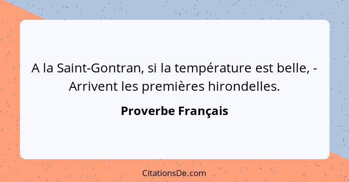 Proverbe Francais A La Saint Gontran Si La Temperature Es